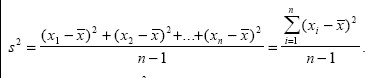 Summe der Quadrate der Differenzen der Einzelwerte vom Mittelwert dividiert durch Anzahl der Werte minus 1